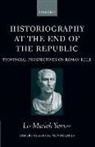 Liv Mariah Yarrow, LIV Mariah (Lecturer in Ancient History Yarrow, Yarrow Liv Mariah - Historiography At the End of the Republic