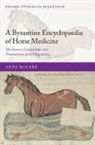 Anne McCabe - Byzantine Encyclopaedia of Horse Medicine
