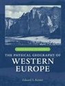 Eduard A. Koster, Eduard A. (Professor in Physical Geography Koster, Eduard A. Koster, Eduard A. (Professor in Physical Geography and Geomorphology Koster, Koster Eduard A. - Physical Geography of Western Europe
