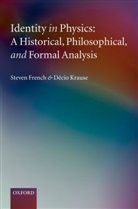 Krause French, Steven French, Steven ( French, Steven Krause French, French Steven, Krause... - Identity in Physics
