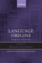 Maggie Tallerman, Maggie (Professor of Linguistics Tallerman, Maggie Tallerman, Maggie (Professor of Linguistics Tallerman - Language Origins