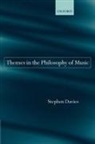 Stephen Davies, Stephen (University of Auckland Davies - Themes in the Philosophy of Music
