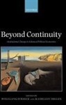 Wolfgang Streeck, Wolfgang (Professor of Sociology and Dire Streeck, Wolfgang Thelen Streeck, Wolfgang Streeck, Streeck Wolfgang, Kathleen Thelen... - Beyond Continuity