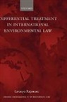 Lavanya Rajamani, Lavanya (Lecturer in Environmental Law Rajamani - Differential Treatment in International Environmental Law