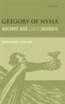 Morwenna Ludlow, Morwenna (Lecturer in Patristics Ludlow, Ludlow Morwenna - Gregory of Nyssa, Ancient and (Post)modern