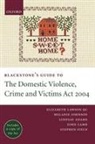 Lindsay Adams, Adams Lindsay, Stephen Field, Field Stephen, Melanie Johnson, Johnson Melanie... - Blackstone s Guide to the Domestic Violence, Crime and Victims Act 200