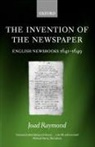 Joad Raymond, Joad (Lecturer in English Raymond - Invention of the Newspaper