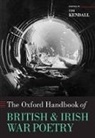 Tim Kendall, Tim (Professor of English Kendall, Tim Kendall, Kendall Tim - Oxford Handbook of British and Irish War Poetry