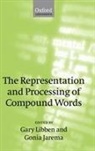 Gary Libben, Gary (University of Alberta) Jarema Libben, Gary Jarema Libben, Gonia Jarema, Gonia (University of Montreal) Jarema, Jarema Gonia... - Representation and Processing of Compound Words
