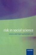 TAYLOR GOOBY PETER ZINN JENS O, Peter Taylor-Gooby, Jens O. Zinn - Risk in Social Science