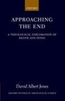 David Jones, David Albert Jones, David Albert (Academic Director Jones - Approaching the End