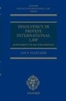 Ian Fletcher - Insolvency in Private International Law: Supplement to Second Edition