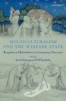Keith (Research Chair in Public Policy Banting, Will Banting Kymlicka, keith Banting, Banting Keith, Will Kymlicka, Kymlicka Will - Multiculturalism and the Welfare State