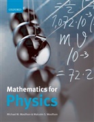 M. M. Woolfson, Malcolm S. Woolfson, Malcolm S. (School of Electrical and Electronic Engineering Woolfson, Michael M. Woolfson, Michael M. (Department of Physics Woolfson, Michael M. Woolfson Woolfson... - Mathematics for Physics