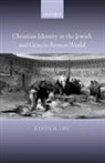 Judith Lieu, Judith ( Lieu, Judith M. Lieu, Ms Judith Lieu - Christian Identity in the Jewish and Graeco-Roman World