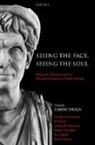George Boys-Stones, George (Lecturer in Classics Boys-Stones, George Elsner Boys-Stones, Boys-Stones George, Jas Elsner, Antonella Ghersetti... - Seeing the Face, Seeing the Soul