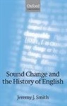 Jeremy Smith, Jeremy J Smith, Jeremy J. Smith, Jeremy J. (University of Glasgow) Smith - Sound Change and the History of English