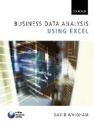 David Whigham, David (Senior Lecturer in Economics Whigham, Whigham David - Business Data Analysis Using Excel