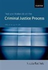 Nicola Padfield - Text and Materials on the Criminal Justice Process
