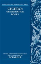 David Wardle, David Wardle, Wardle David - Cicero on Divination: Bk.1