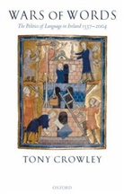 Tony Crowley, Tony (Hartley Burr Alexander Chair in the Crowley - Wars of Words