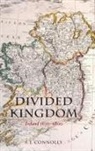 S. J. Connolly, S.J. Connolly, S.J. (Professor of Irish History Connolly, Sean Connolly - Divided Kingdom