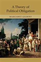 Margaret Gilbert, Margaret (University of Connecticut) Gilbert, Gilbert Margaret - Theory of Political Obligation