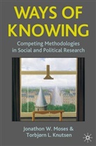 Torbjørn Knutsen, Jonathon Moses, Jonathon W. Knutsen Moses - Ways of Knowing