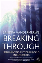 S Vandermerwe, S. Vandermerwe, Sandra Vandermerwe - Breaking Through
