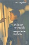 Carol Hayden - Children in Trouble