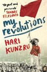 Hari Kunzru, Kunzru Hari - My Revolutions