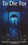 Linda Howard, Howard Linda - To Die for