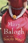 Mary Balogh, Balogh Mary - Simply Magic
