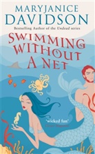 Mary Janice Davidson, MaryJanice Davidson - Swimming Without a Net