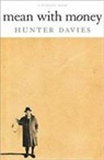 Hunter Davies - Mean With Money