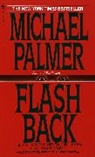 Michael Palmer - Flashback