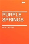 Nellie L. Mcclung - Purple Springs