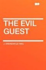 J. Sheridan Le Fanu, Joseph Sheridan Le Fanu - The Evil Guest
