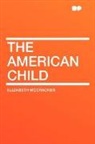 Elizabeth McCracken - The American Child