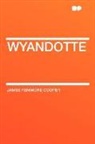 James Fenimo Cooper, James Fenimore Cooper - Wyandotte