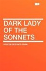 George Bernard Shaw - Dark Lady of the Sonnets