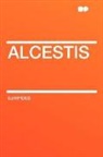 Euripides - Alcestis