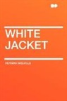 Herman Melville - White Jacket