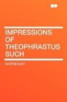 George Eliot - Impressions of Theophrastus Such