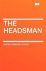 James Fenimo Cooper, James Fenimore Cooper - The Headsman