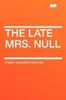 Frank Rich Stockton, Frank Richard Stockton - The Late Mrs. Null