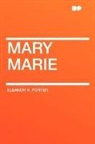 Eleanor H. Porter - Mary Marie