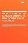 David Collins - An Account of the English Colony in New