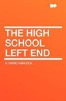 H. Irving Hancock - The High School Left End