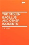 H. G. Wells - The Stolen Bacillus and Other Incidents